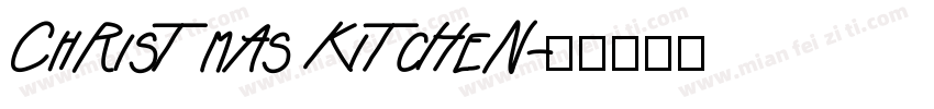ChRisTmAs KiTcHeN字体转换
